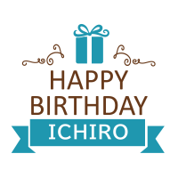 HAPPY BIRTHDAY ICHIRO